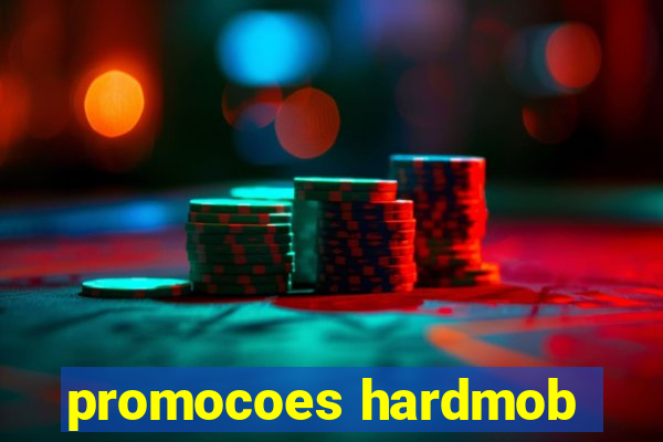 promocoes hardmob